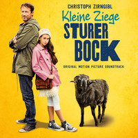 Christoph Zirngibl - Kleine Ziege, sturer Bock (Original Motion Picture Soundtrack)