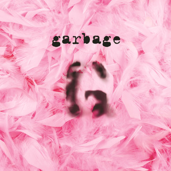 Garbage - Garbage (20th Anniversary Edition/Remastered)