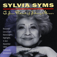 Sylvia Syms - A Jazz Portrait Of Johnny Mercer