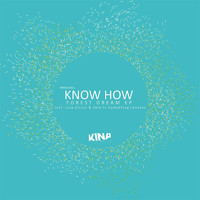 Know How - Forest Dream EP