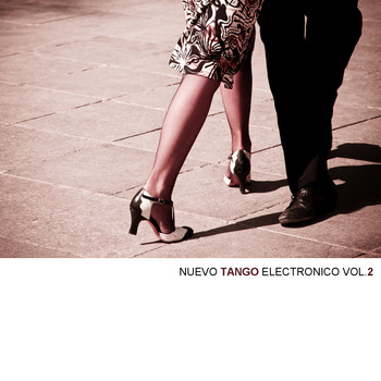 Various Artists - Nuevo Tango Electronico Vol. 2