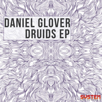 Daniel Glover - Daniel Glover - Druids EP