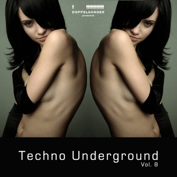 Various Artists - Doppelgänger pres. Techno Underground Vol. 8