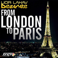 Lior Lahav vs. Dezarate - From London To Paris