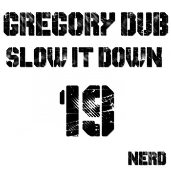 Gregory Dub - Slow It Down EP