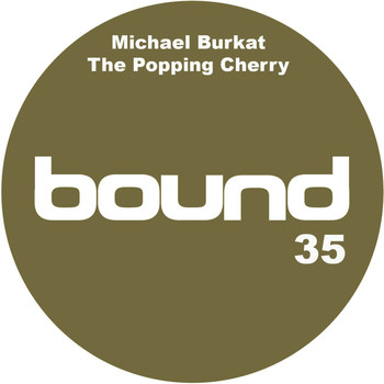 Michael Burkat - The Popping Cherry