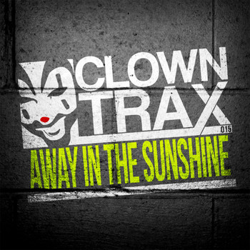 Clowny - Away In The Sunshine