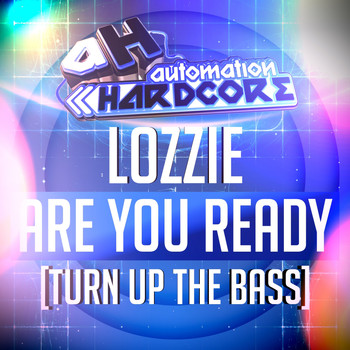 Lozzie - Are You Ready (Turn Up The Bass)