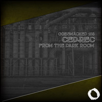Ced.Rec - From the Dark Room EP