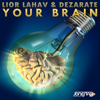 Lior Lahav & Dezarate - Your Brain