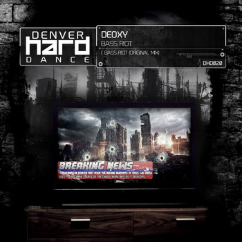 Deoxy - Bass R!ot