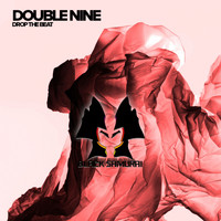 Double Nine - Drop The Beat