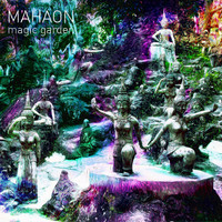 Mahaon - Magic Garden