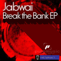 Jabwai - Break The Bank EP