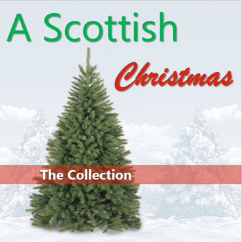 Various Artists - Christmas in Scotland: The Collection