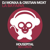 DJ Monxa & Cristian Moxt - La Bayaina