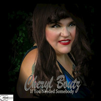 Cheryl Boutz - If You Needed Somebody - Single