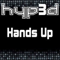 Hyp3d - Hands Up