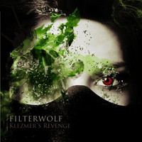 Filterwolf - Klezmer's Revenge