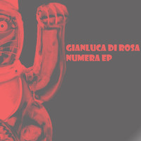 Gianluca Di Rosa - Numera EP