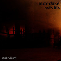 Max Duke - Hello Lille EP