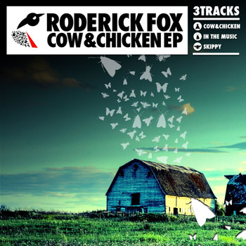Roderick Fox - Cow & Chicken EP