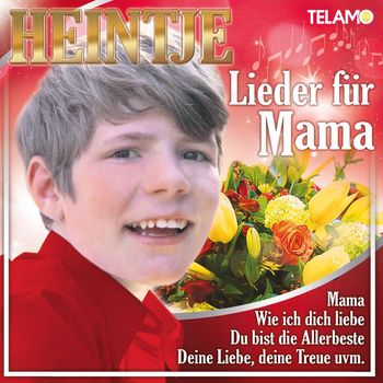 Heintje - Lieder für Mama