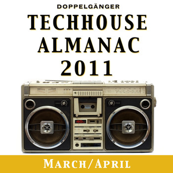 Various Artists - Techhouse Almanac 2011 - Chapter: March/April
