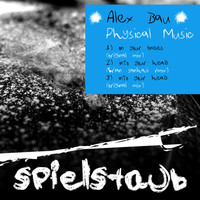 Alex Bau - Physical Music