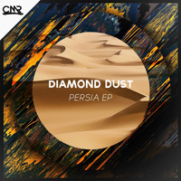 Diamond Dust - Persia EP