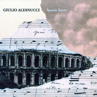 Giulio Aldinucci - Spazio Sacro