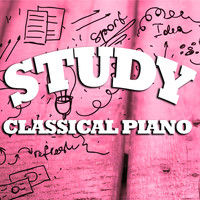 Piano Music Songs, Romantic Piano and Easy Listening Piano - Study Classical Piano