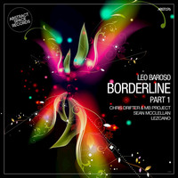 Leo Baroso - Borderline, Pt. 1
