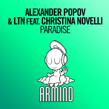 Alexander Popov & LTN feat. Christina Novelli - Paradise