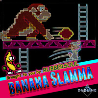 Rubbersoul - Banana Slamma EP