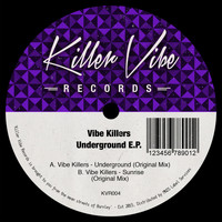 Vibe Killers - Underground EP