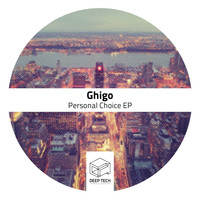 Ghigo - Personal Choice EP
