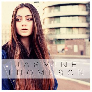 Jasmine Thompson - Like I'm Gonna Lose You