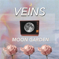 Veins - Moon Garden
