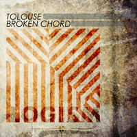 Tolouse - Broken Chord