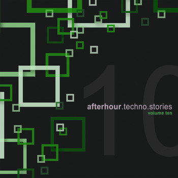 Various Artists - After Hour Techno Stories, Vol. 10