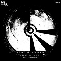 Hotspot & Komaroff - Time & Bass