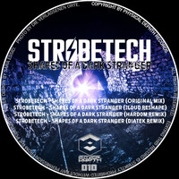 Strobetech - Shapes of a Dark Stranger
