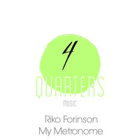 Riko Forinson - My Metronome