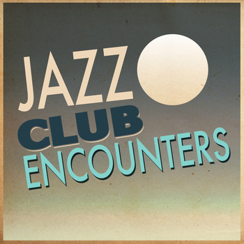 Various Artists - Jazz Club Encounters