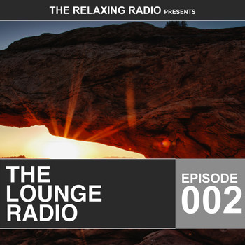 Various Artists - The Lounge Radio - Episode 002