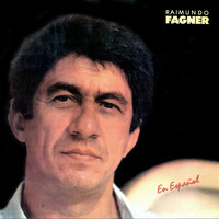 Raimundo Fagner - En Español