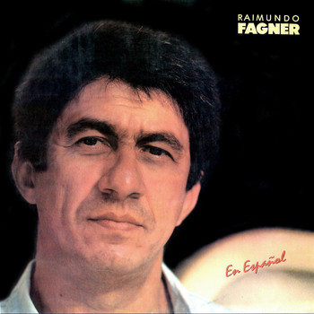 Raimundo Fagner - En Español