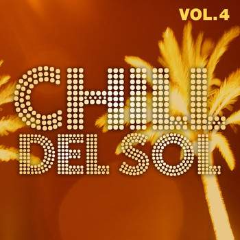 Various Artists - Chill Del Sol, Vol. 4