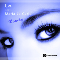 Jjos - Lonely (feat. Maria La Caria)
